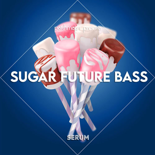 Sugar Future Bass