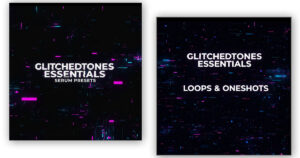 Glitchedtones-Essentials