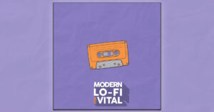 Modern Lo-Fi For Vital